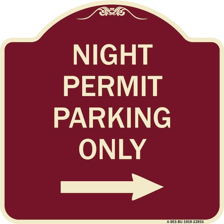 Signmission Night Permit Parking W/ Right Arrow Heavy-Gauge Aluminum Sign, 18" x 18", BU-1818-23856 A-DES-BU-1818-23856